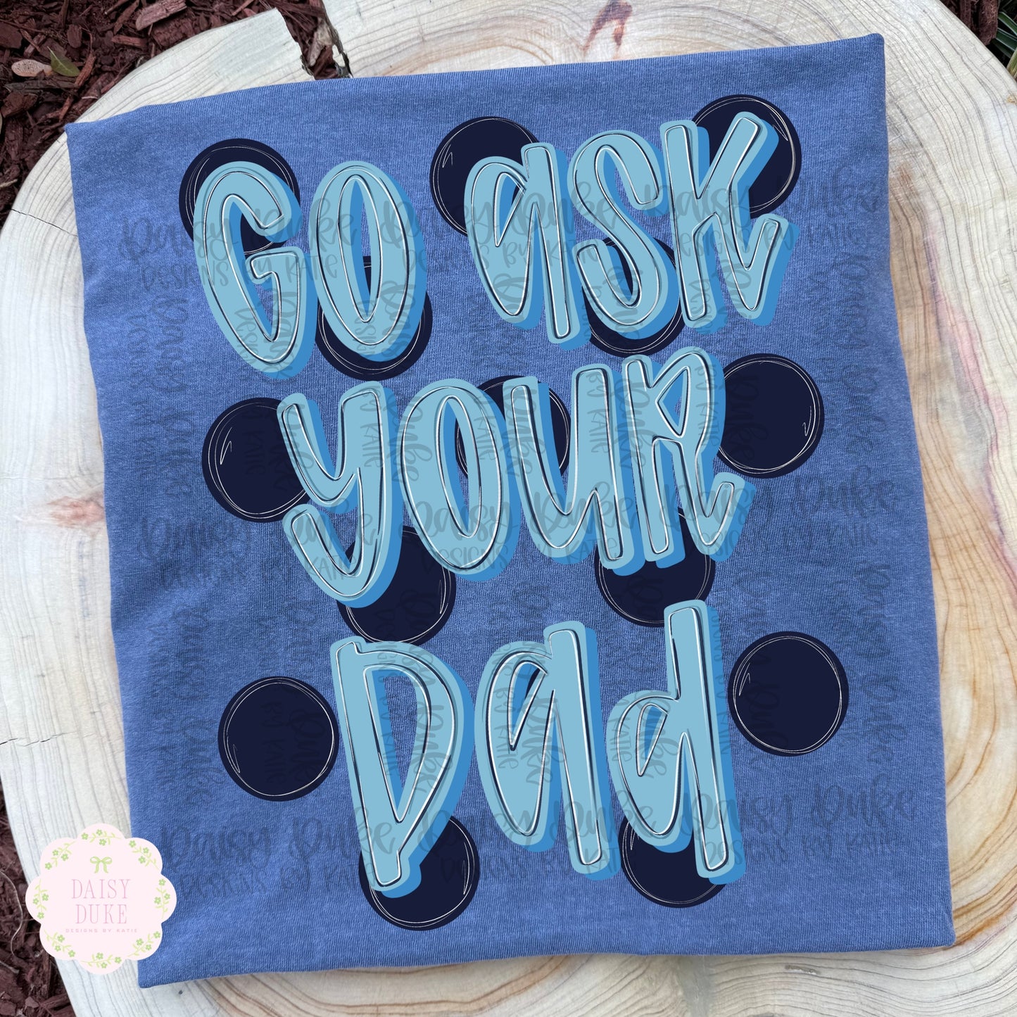 Go Ask Your Dad