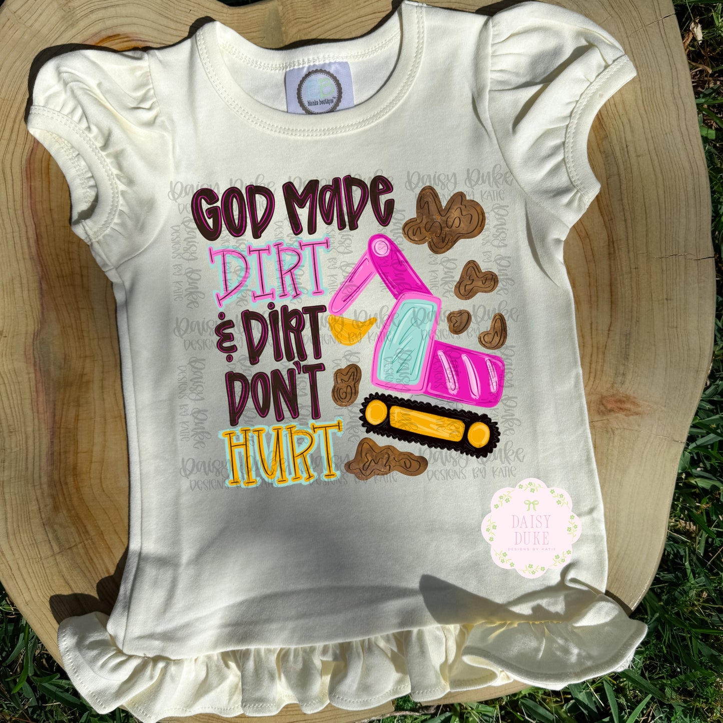 God Made Dirt - Pink