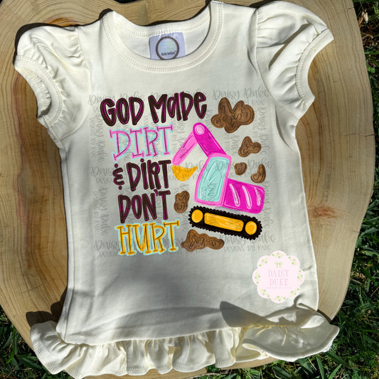 God Made Dirt - Pink