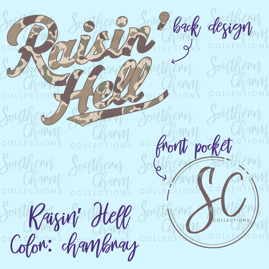 Raisin’ Hell