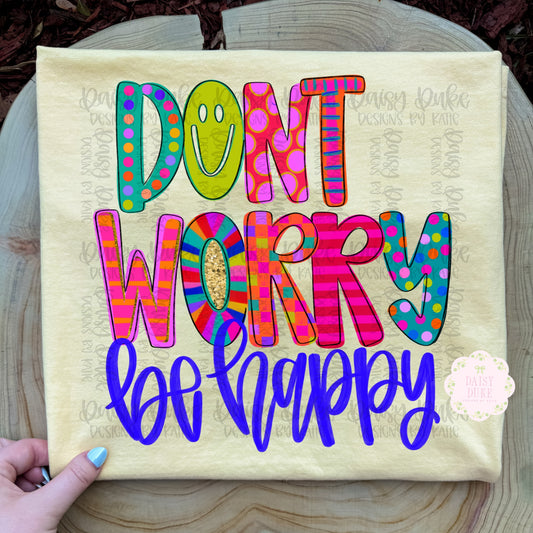 Don’t Worry Be Happy