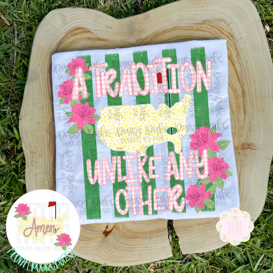 A Tradition Unlike Any Other