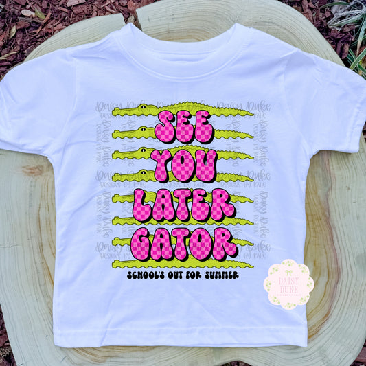 See You Later Gator - Pink